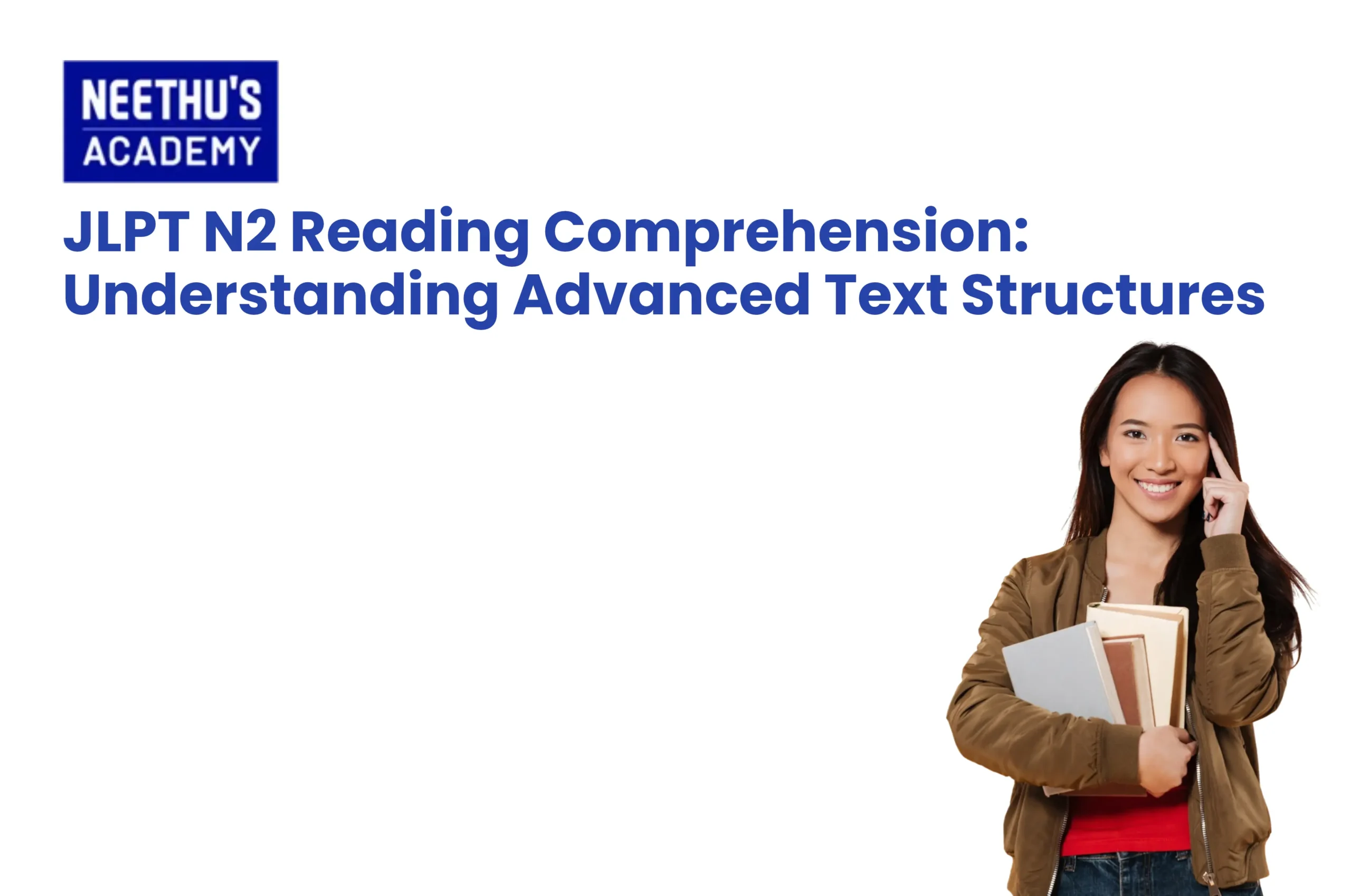 JLPT N2 reading comprehension strategies for understanding advanced Japanese texts