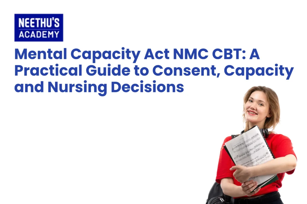 Mental Capacity Act NMC CBT guide for consent and nursing decisions