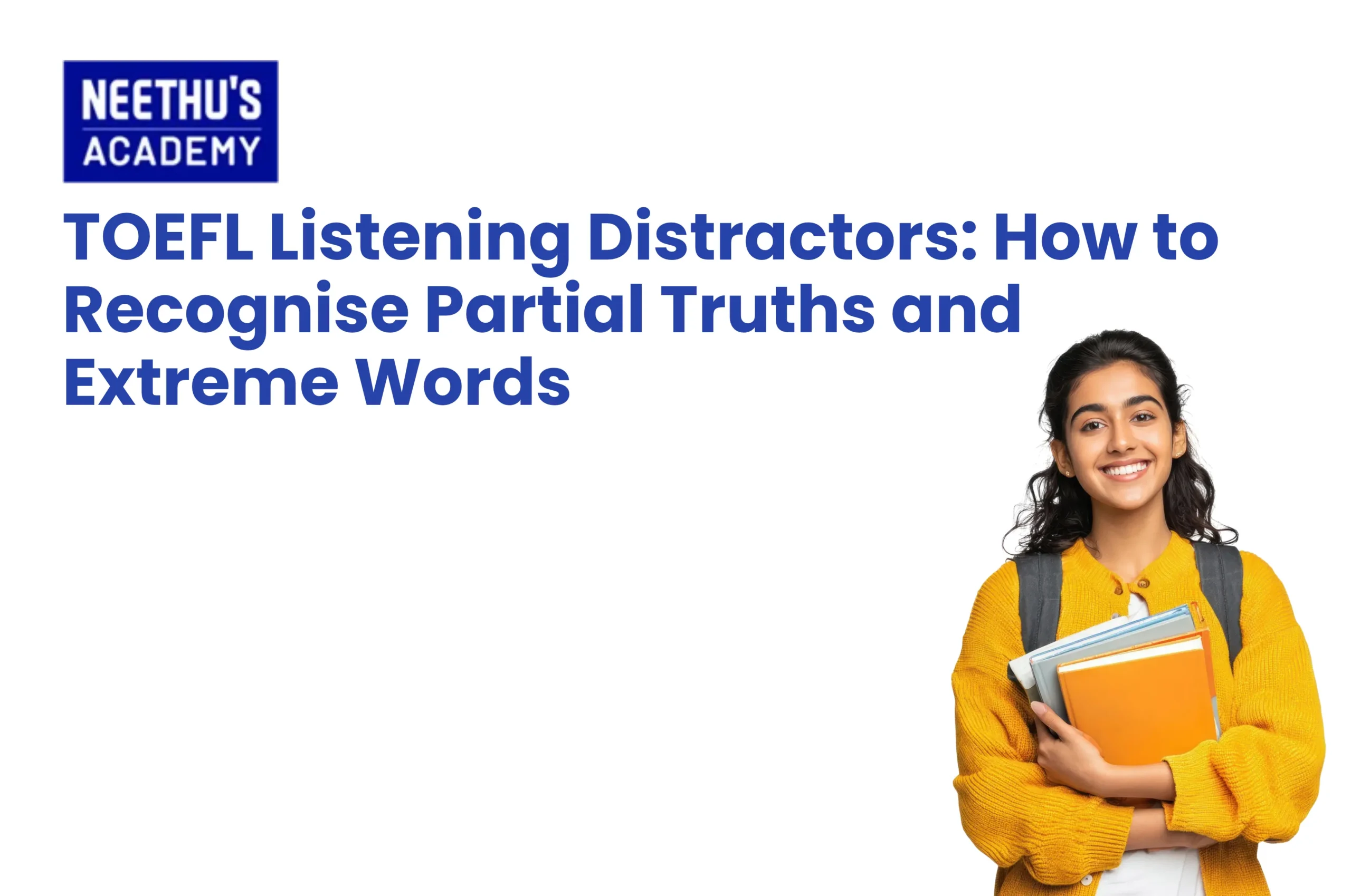 TOEFL Listening distractors and strategies to identify misleading answers