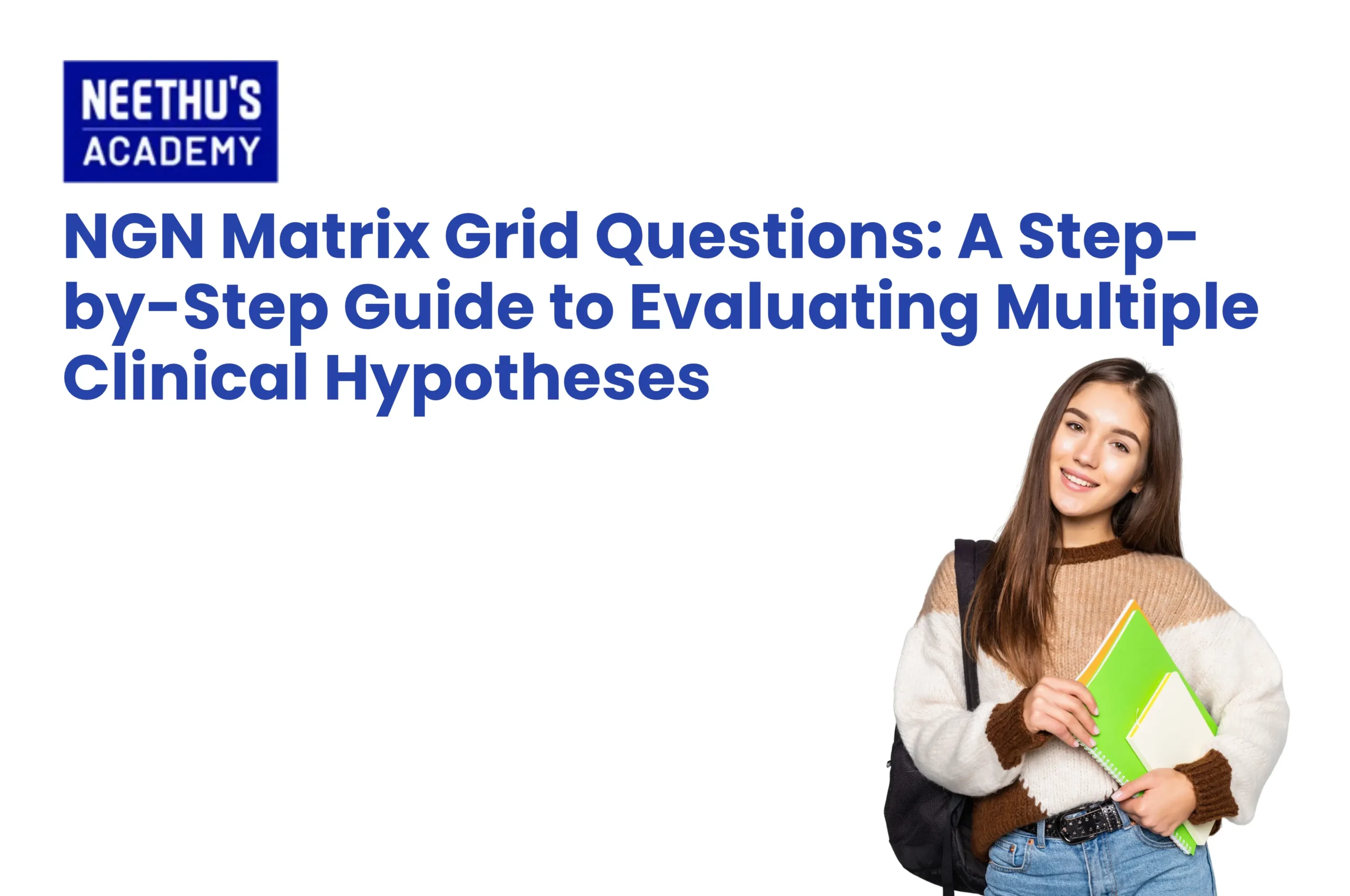 NGN matrix grid questions clinical reasoning guide