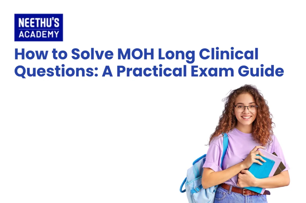 MOH long clinical questions exam preparation and clinical reasoning